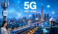 Việt Nam triển khai 5G nhanh top đầu thế giới