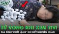 Người phụ nữ 60 tuổi đột ngột tử vong khi đang xem tivi, gia đình 'chết lặng' khi biết nguyên nhân
