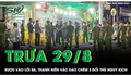 Trưa 29/8: Rượu vào lời ra, thanh niên vác dao chém 2 người nguy kịch