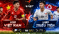 Lịch thi đấu bóng đá hôm nay ngày 31/8 - 1/9: U20 Việt Nam đấu U20 Triều Tiên