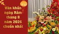 Bài văn khấn Rằm tháng 8 năm 2026 chuẩn cầu bình an, sung túc