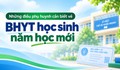 Những điều phụ huynh cần biết về BHYT học sinh năm học mới