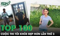 TOP100 ứng viên xuất sắc cuộc thi Tôi khỏe đẹp hơn lần thứ 3 cần làm gì trong vòng 2?