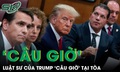 Luật sư của ông Trump khiến thẩm phán mất kiên nhẫn khi cố tình ‘câu giờ’ tại tòa