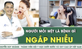 [ LIVE ] Ng&#225;p nhiều, người mỏi mệt l&#224; bệnh g&#236;?
