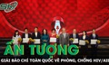 Ấn tượng Lễ trao Giải Báo chí toàn quốc về phòng, chống HIV/AIDS