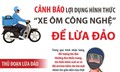 Cảnh báo lợi dụng hình thức 'xe ôm công nghệ' để lừa đảo