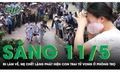 Sáng 11/5: Đi làm về, mẹ 'chết lặng' phát hiện con trai tử vong trong phòng trọ khóa trái