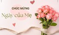 Những lời chúc Ngày của Mẹ tặng mẹ chồng hay nhất