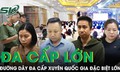 Hệ thống 'ăn chia' trong đường dây đa cấp xuyên quốc gia quy mô hàng nghìn tỉ vừa bị triệt phá
