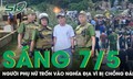 Sáng 7/5: Xót xa người phụ nữ bị chồng và mẹ chồng đánh túi bụi, phải trốn vào nghĩa địa lúc nửa đêm