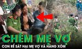 Chân dung gã con rể chém mẹ vợ và hàng xóm tử vong do mâu thuẫn tại Thái Nguyên