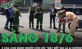 Sáng 18/6: Bức xúc clip 2 cha con vừa đánh người chảy máu đầu vừa hỏi 'mày có biết tao là ai không'?