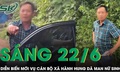 Sáng 22/6: Tình tiết mới vụ cán bộ xã chặn đầu xe hành hung nữ sinh chảy máu giữa đường ở Bắc Giang