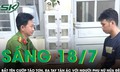 Sáng 18/7: Cảnh sát vây bắt tên cướp táo tợn, ra tay tàn ác với người phụ nữ lúc nửa đêm