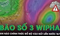 Cập nhật mới nhất về đường đi của b&#227;o số 3 Wipha: Khi n&#224;o ch&#237;nh thức đổ bộ v&#224;o đất liền nước ta?
