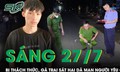 Sáng 27/7: Bị nắm cổ áo thách thức, gã trai rút dao sát hại dã man người yêu cũ rồi phóng xe bỏ chạy