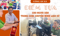 Dấu ấn người chiến sĩ công an tuyến đầu trong cuộc chuyển mình lịch sử