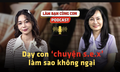N&#243;i với con về sex, l&#224;m sao để kh&#244;ng ngại?