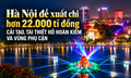 Hà Nội dự chi hơn 22.000 tỉ đồng tái thiết hồ Hoàn Kiếm