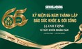 Lời cảm ơn cho ngày Báo Sức khoẻ & Đời sống tròn 65 năm tuổi