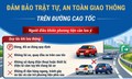 Đảm bảo trật tự, an toàn giao thông trên đường cao tốc