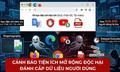 Công an cảnh báo 17 tiện ích độc hại đã lừa hơn 840.000 người dùng, cần gỡ bỏ ngay lập tức