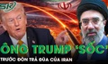 Lãnh tụ Tối cao Iran thoát chết trong gang tấc, ông Trump thừa nhận bị sốc trước đòn trả đũa của Iran