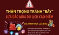 Thận trọng tránh 'bẫy' lừa đảo mùa du lịch cao điểm
