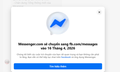 Có bị mất tin nhắn khi trang web Messenger ngừng hoạt động từ ngày 16/4?