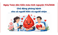 Ngày Toàn dân hiến máu tình nguyện 7/4/2026