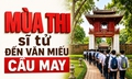 Mùa thi, sĩ tử đến Văn Miếu cầu may