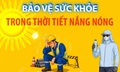 Bảo vệ sức khỏe trong thời tiết nắng nóng