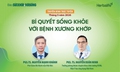 Truyền hình trực tuyến: Bí quyết sống khỏe với bệnh xương khớp