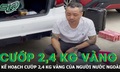 Cướp 2,4 kg vàng của người nước ngoài, các đối tượng tiêu xài sa đọa rồi sa lưới