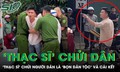 ‘Thạc sĩ’ chửi người dân là ‘bọn dân tộc’, khoe được công an ‘mời ăn cơm’ và cái kết