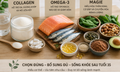 Sau tuổi 35, nên ưu tiên bổ sung collagen, omega-3 hay magie?