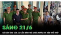 Sáng 21/6: Gã đàn ông ra tay tàn độc, cầm bình trà chứa nước sôi ném vào vùng hiểm của 'đối thủ'