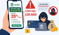 Lừa đảo bằng các gói tiết kiệm 'ưu đãi đặc biệt', người dân cần cảnh giác