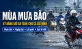 Mùa mưa bão: Kỹ năng giữ an toàn cho cả gia đình