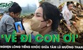 Nghẹn lòng tiếng khóc ‘Về đi con ơi!’ giữa tâm lũ Mường Than, nơi người chồng bất lực nhìn vợ con bị lũ cuốn
