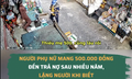 Người phụ nữ mang 500.000 đồng đến trả nợ sau nhiều năm, lặng người khi biết chủ tiệm đã qua đời