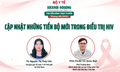 Truyền hình trực tuyến: 'Cập nhật những tiến bộ mới trong điều trị HIV'