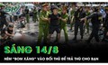 Sáng 14/8: Thanh niên ném 'bom xăng' vào đối thủ để trả thù cho bạn sau trận đá gà