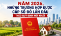 Năm 2026, những trường hợp được cấp sổ đỏ lần đầu theo quy định mới nhất