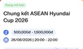 Cách mua vé xem chung kết lượt về Việt Nam - Thái Lan