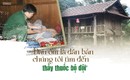 ‘Đau ốm là dân bản chúng tôi tìm đến thầy thuốc bộ đội’