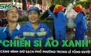 Những ‘chiến sĩ &#225;o xanh’ căng m&#236;nh giữ sạch phố phường trong buổi tổng duyệt diễu binh, diễu h&#224;nh