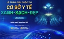 H&#233; lộ danh s&#225;ch 20 đơn vị được vinh danh tại Lễ trao giải &#39;Cuộc thi Cơ sở y tế Xanh - Sạch - Đẹp&#39; Lần thứ I