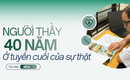 Người thầy y khoa trước lằn ranh sự thật (2): Hơn 40 năm ở 'tuyến cuối'